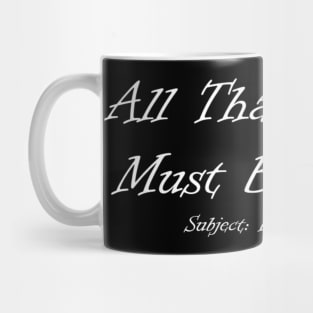 All That is Lost Mug